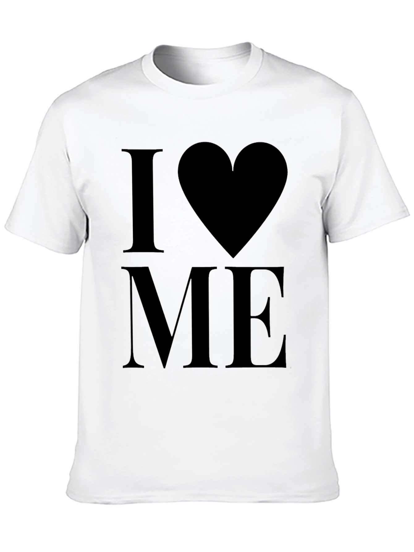I Love Me T-Shirt - Bold Statement Tee