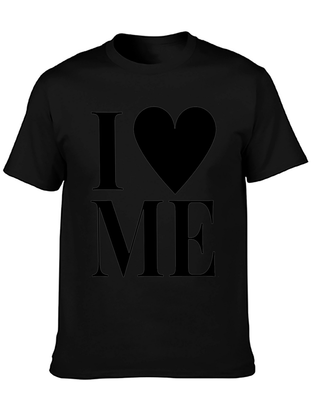 I Love Me T-Shirt - Bold Statement Tee