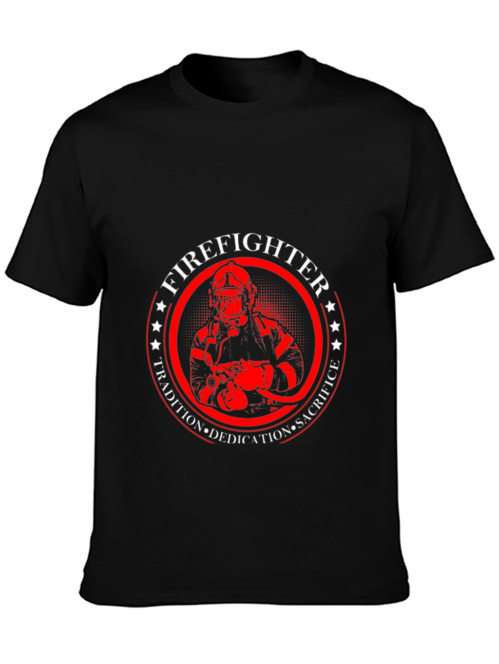 Firefighter Tradition Dedication Sacrifice T-Shirt