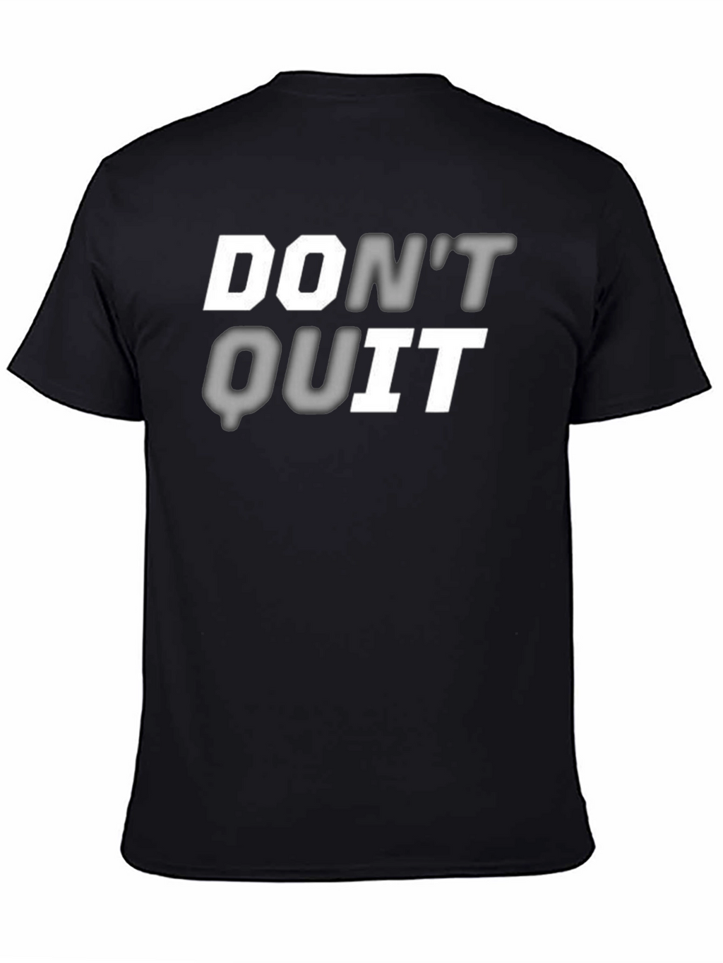 Dont Quit Graphic Print T-Shirt