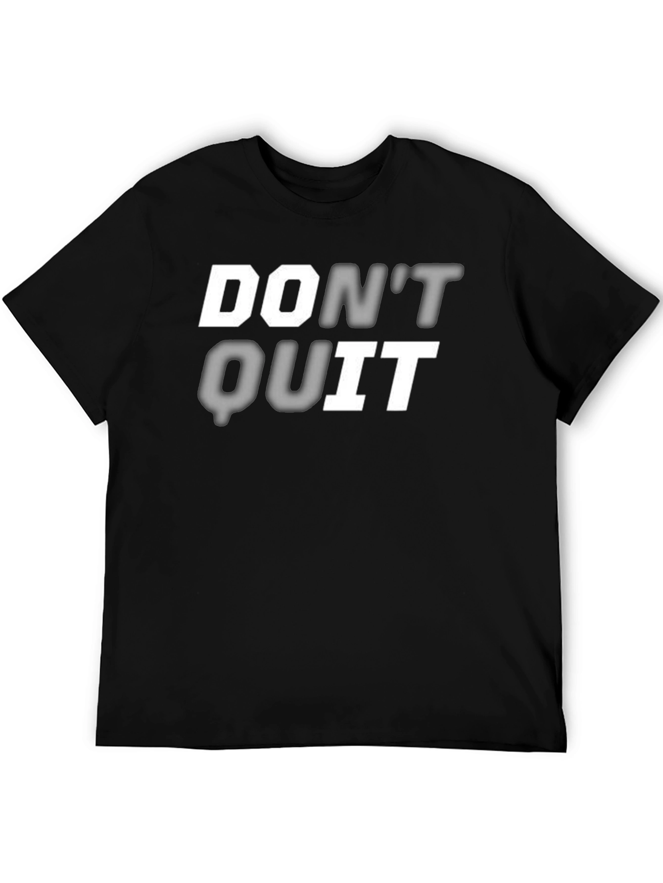 Dont Quit Graphic Print T-Shirt