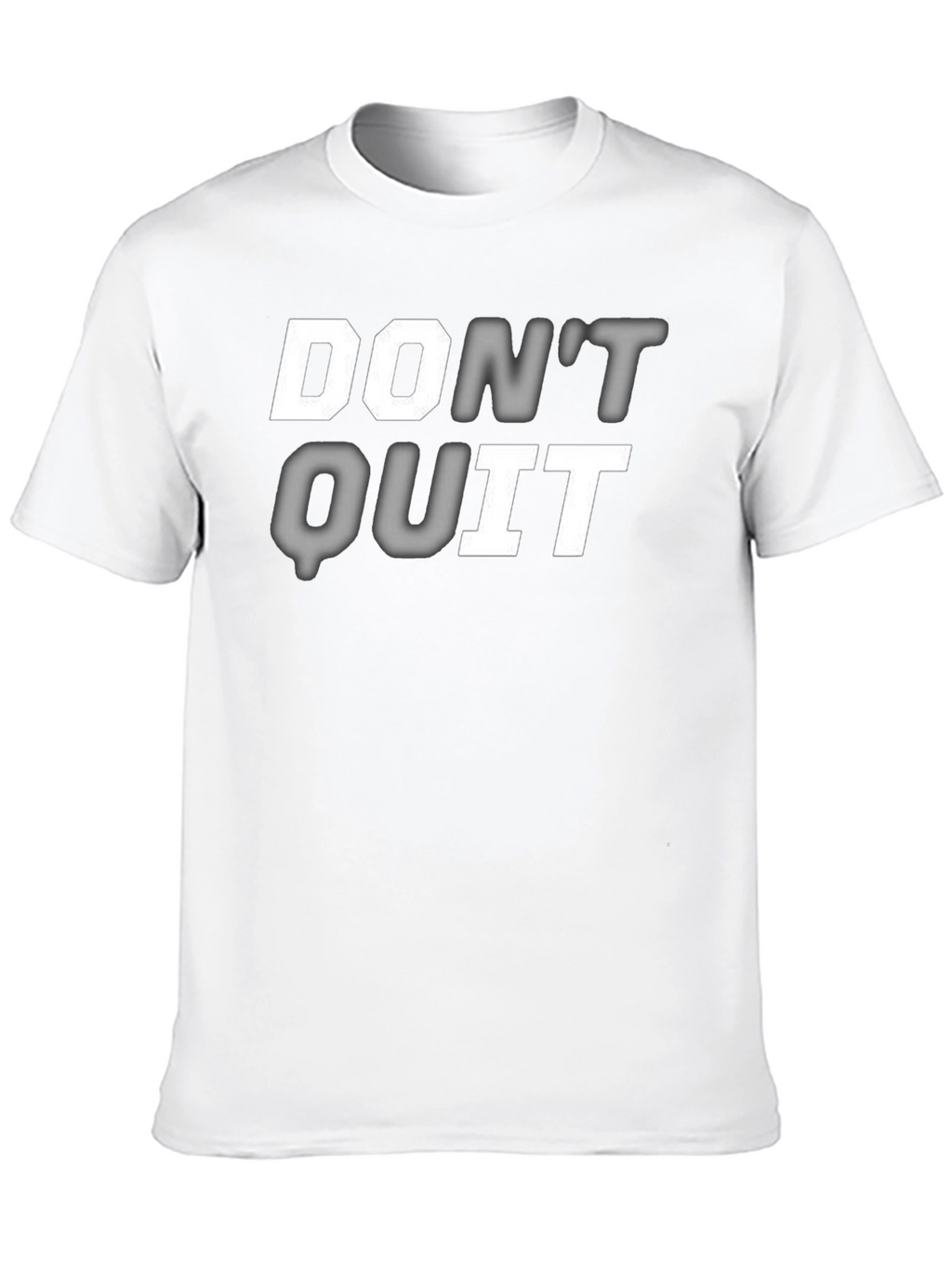 Dont Quit Graphic Print T-Shirt