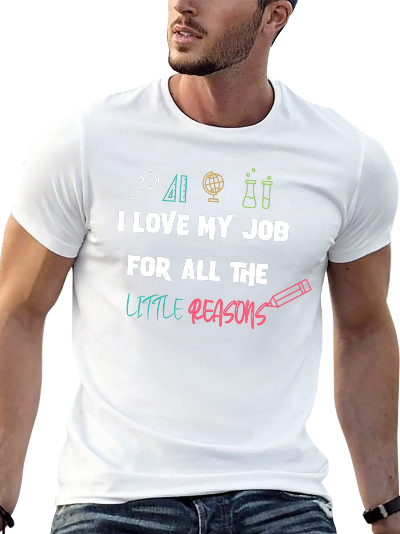 I Love My Job Teacher T-Shirt