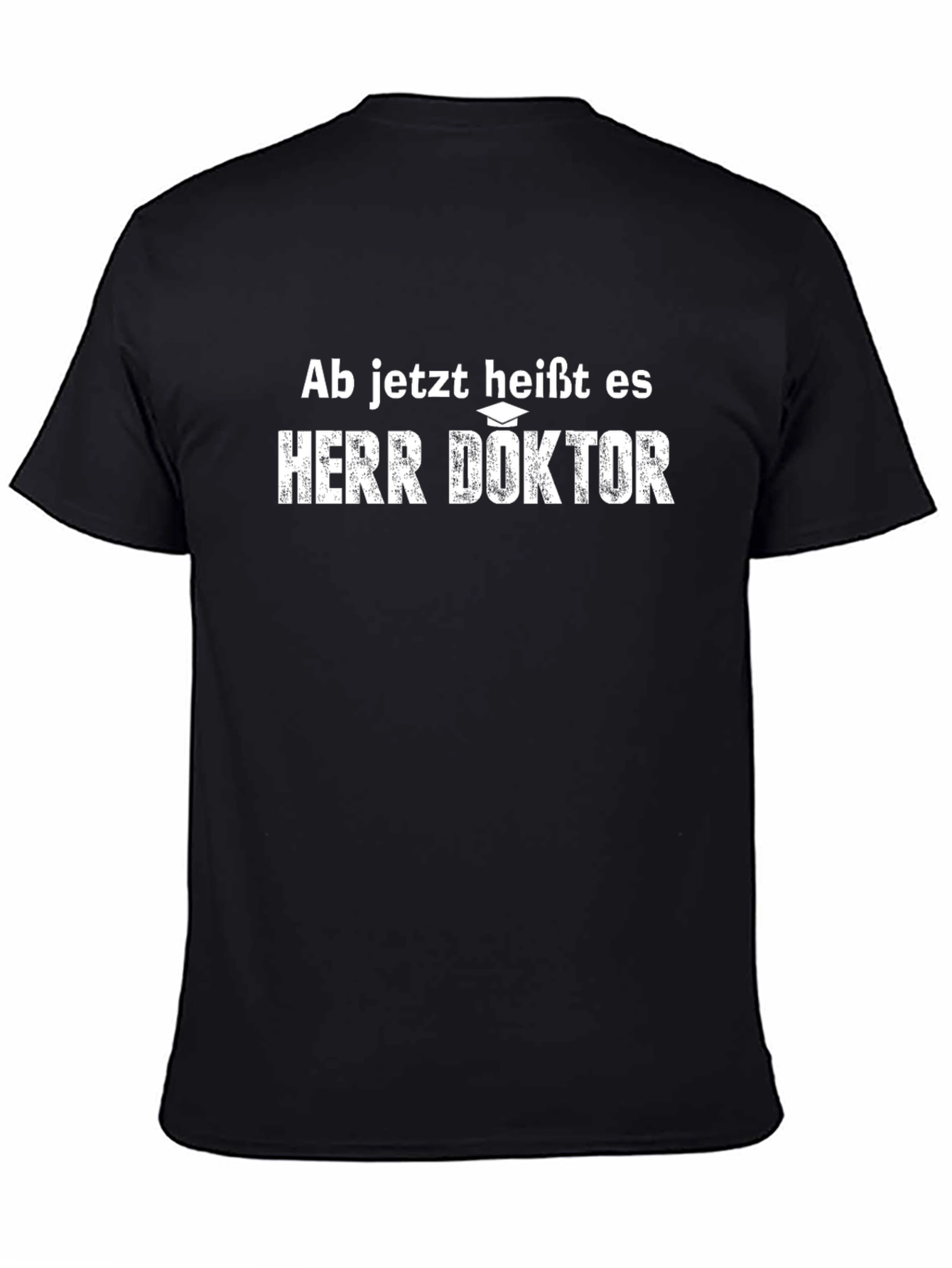 Herr Doktor Graduation T-Shirt - New Graduate Gift Tee