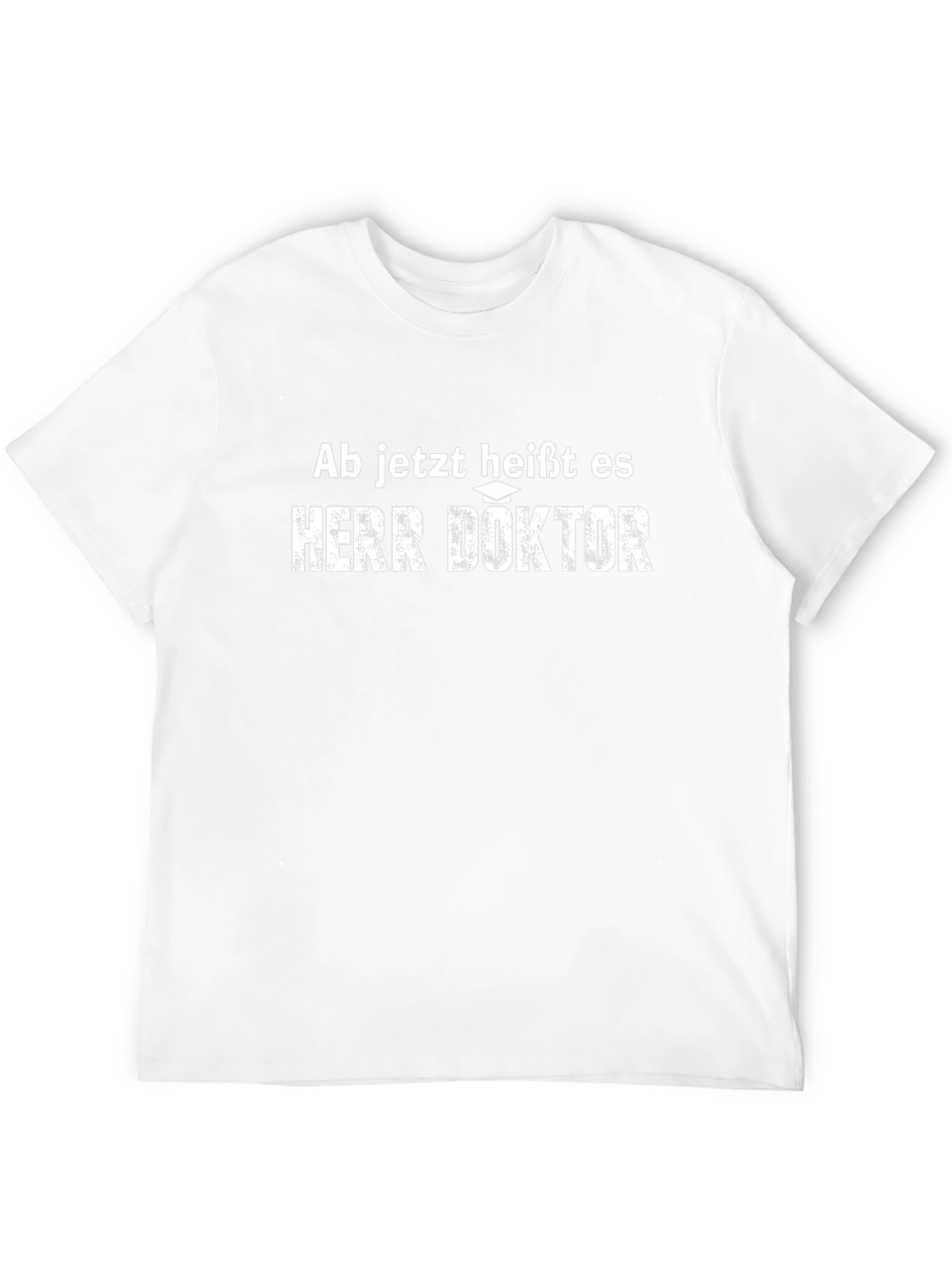 Herr Doktor Graduation T-Shirt - New Graduate Gift Tee