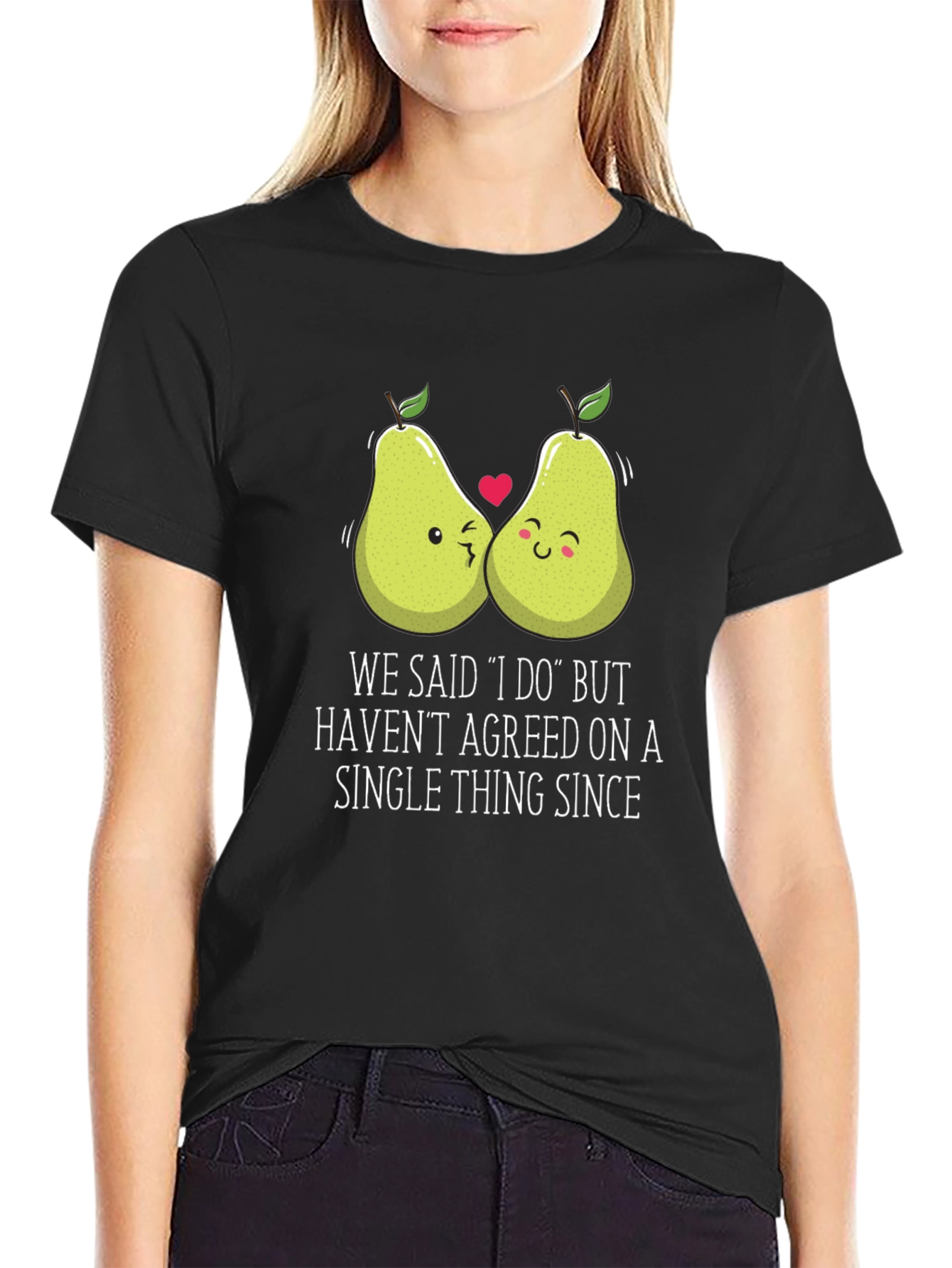 Funny Pears T-Shirt - We Said I Do Graphic Tee
