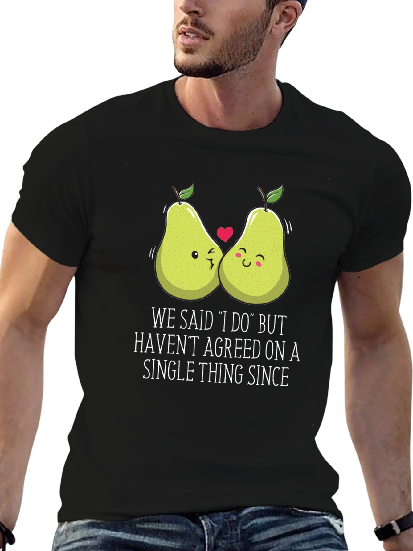 Funny Pears T-Shirt - We Said I Do Graphic Tee