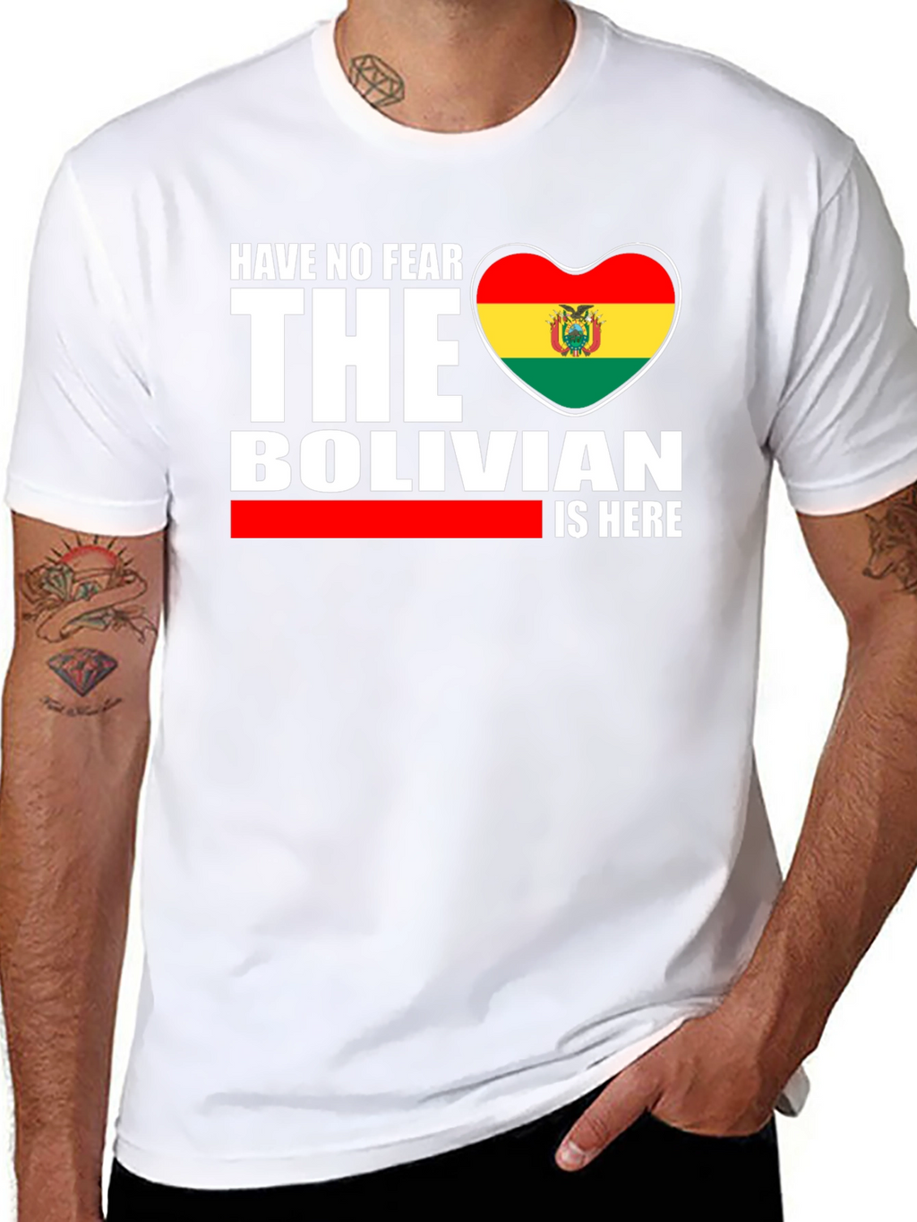 Bolivian Pride T-Shirt - Have No Fear