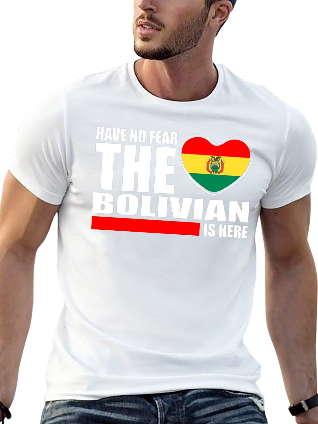 Bolivian Pride T-Shirt - Have No Fear