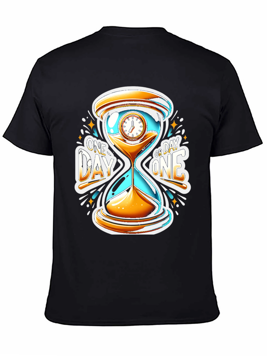 One Day Or Day One T-Shirt