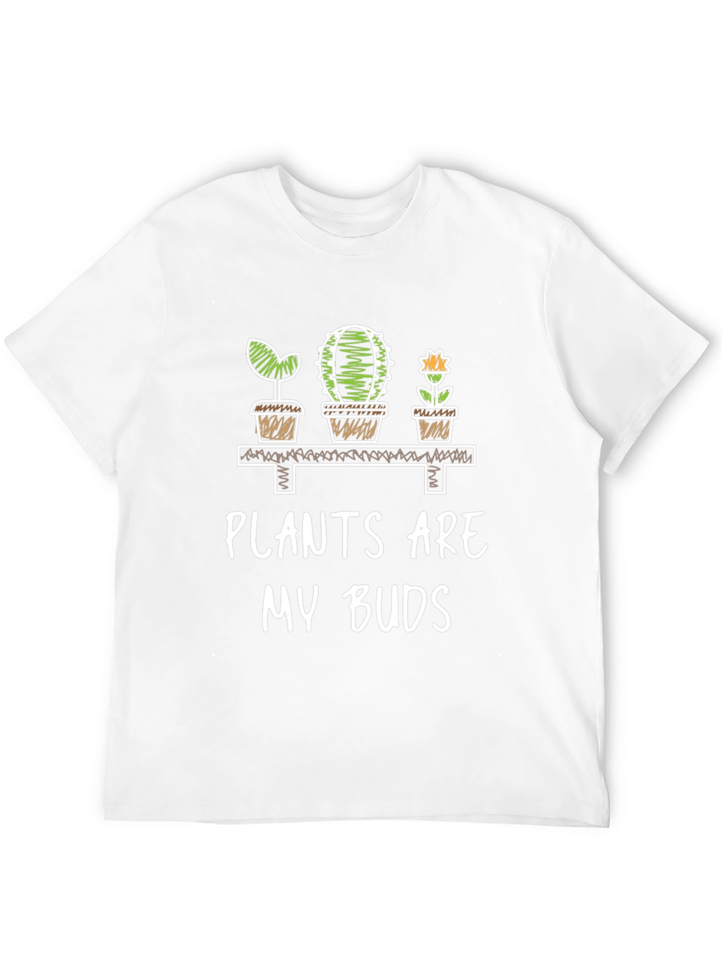 Plants Are My Buds Graphic T-Shirt