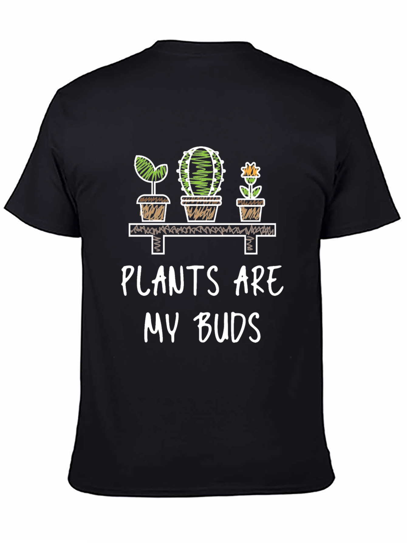 Plants Are My Buds Graphic T-Shirt