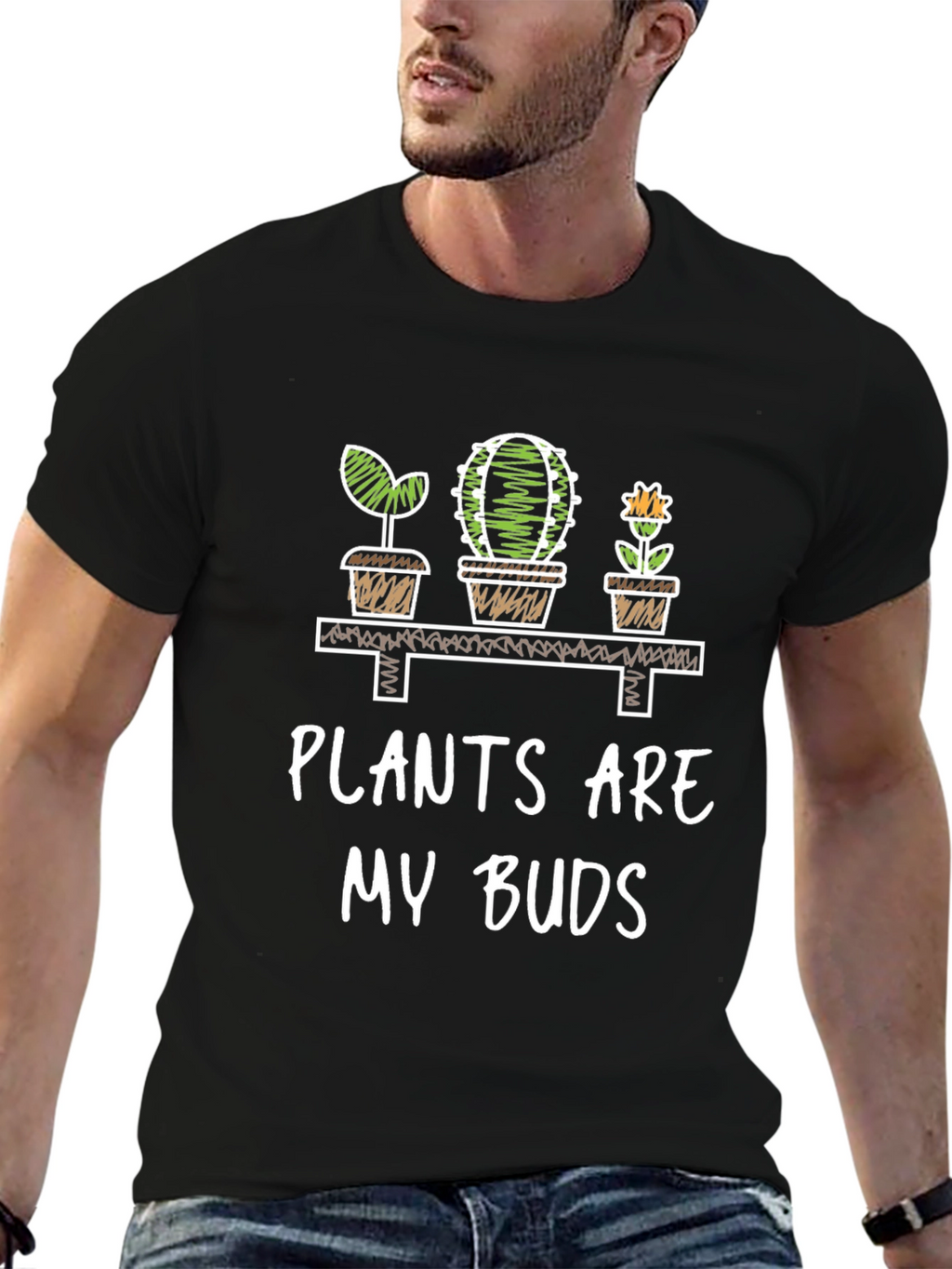 Plants Are My Buds Graphic T-Shirt