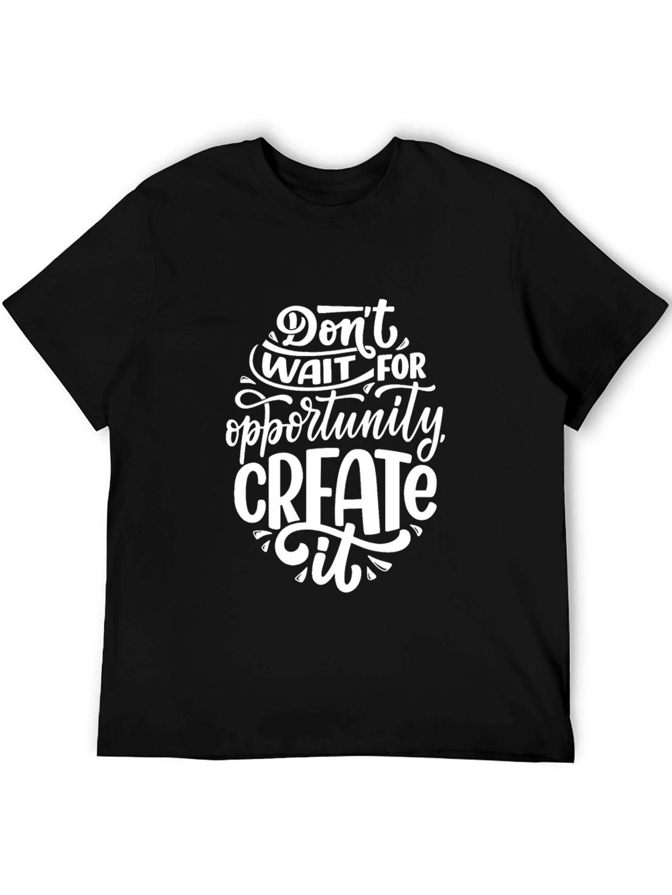 Motivational Black Graphic T-Shirt