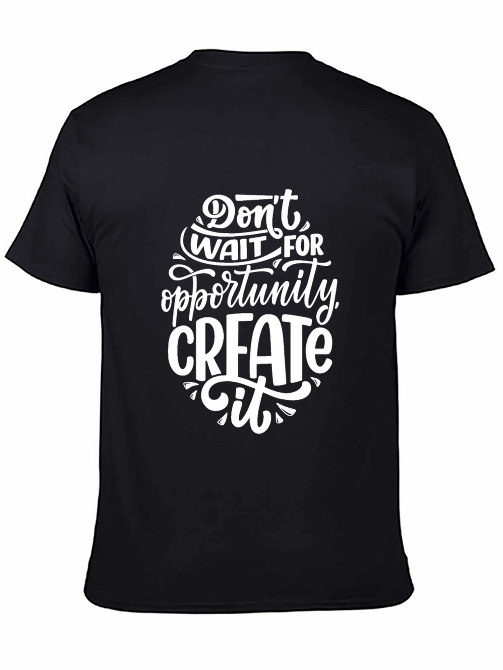 Motivational Black Graphic T-Shirt