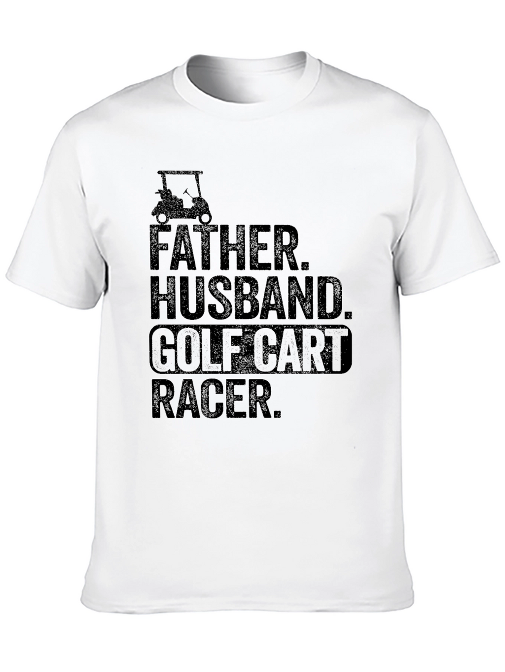Father Husband Golf Cart Racer T-Shirt