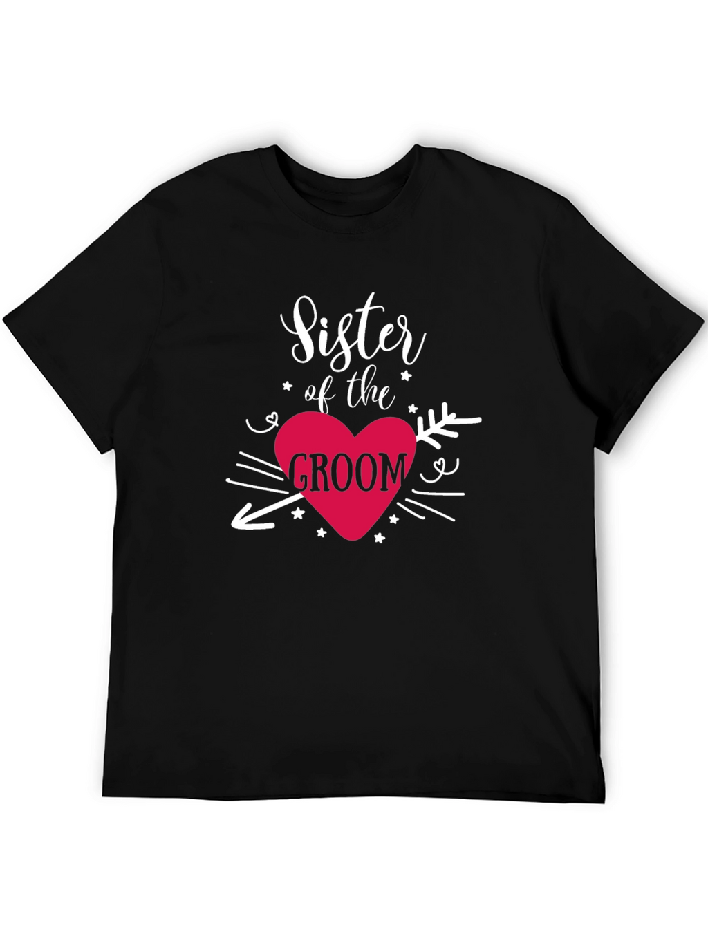 Sister of the Groom T-Shirt - Wedding Celebration Tee