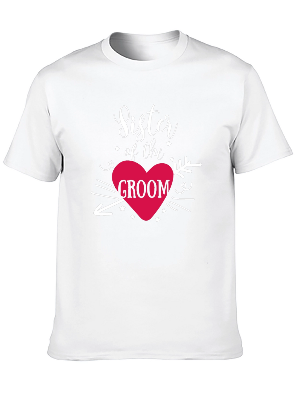 Sister of the Groom T-Shirt - Wedding Celebration Tee