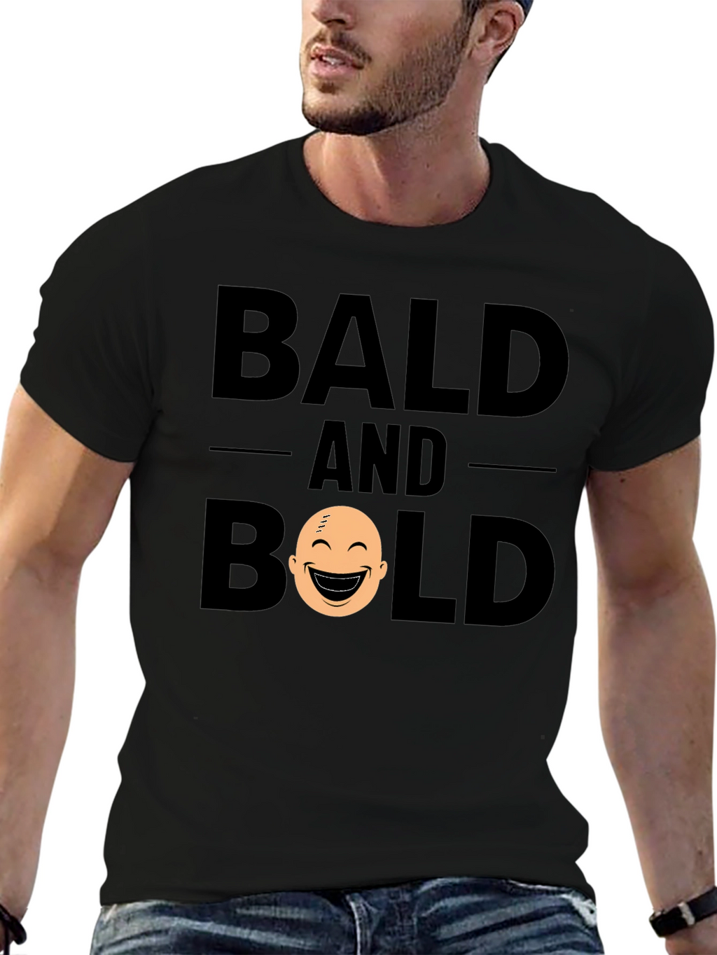 Bald and Bold T-Shirt - Funny Graphic Tee
