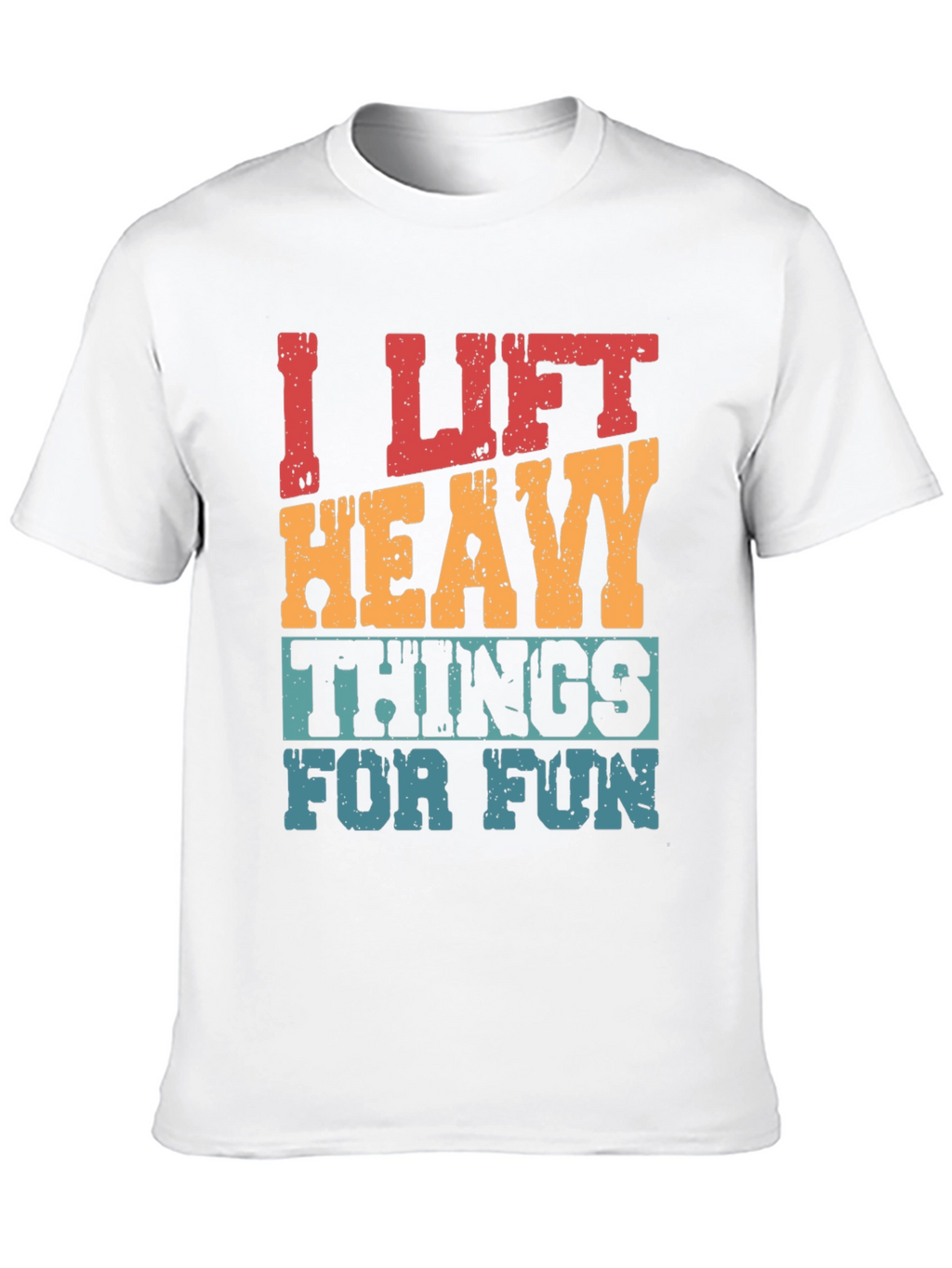 I Lift Heavy Things Funny Graphic Tee