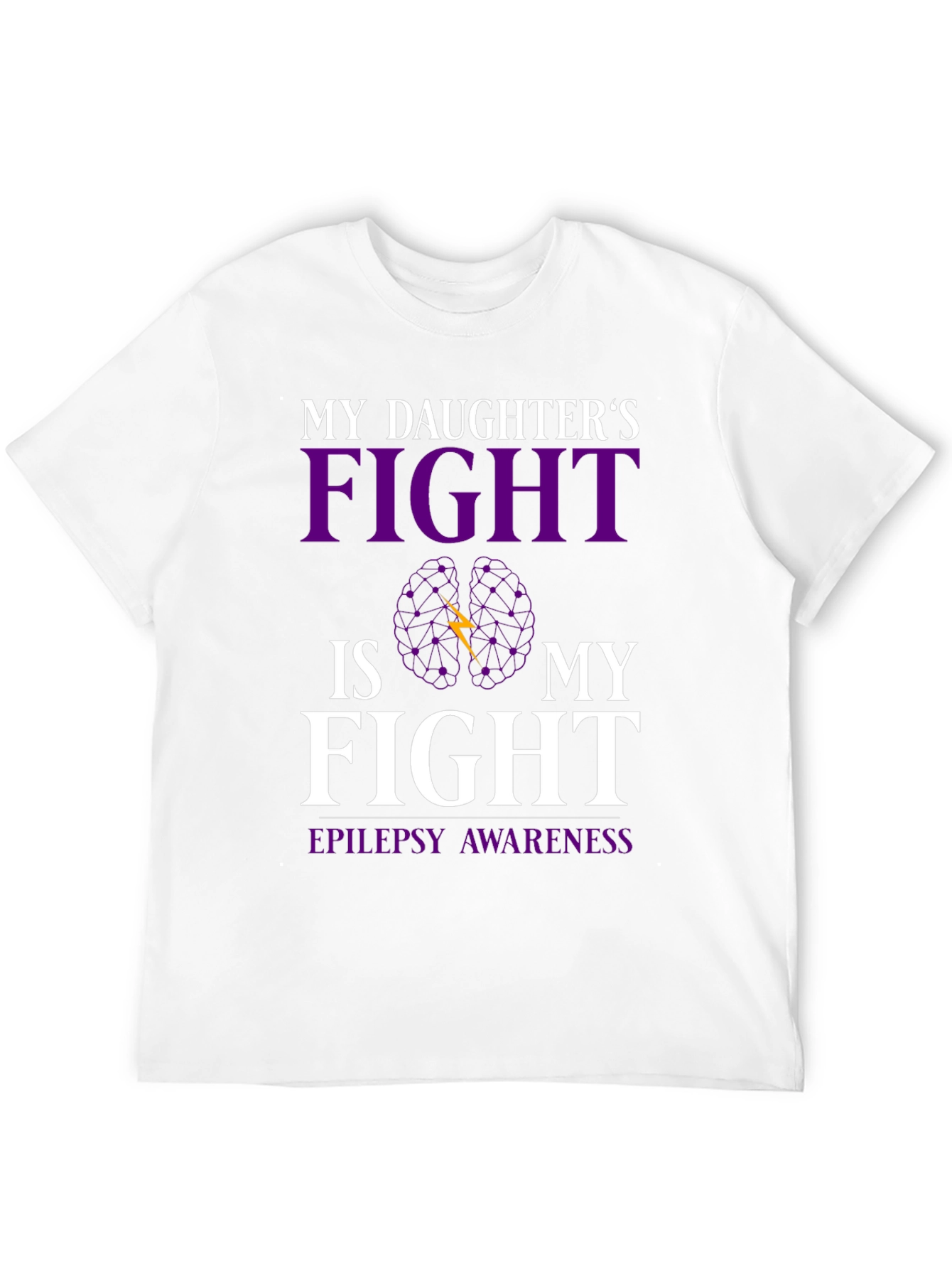 Epilepsy Awareness Daughters Fight T-Shirt