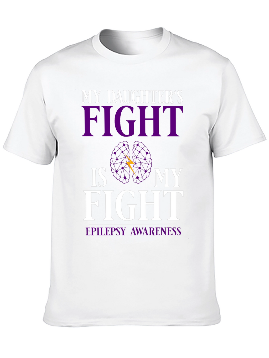 Epilepsy Awareness Daughters Fight T-Shirt