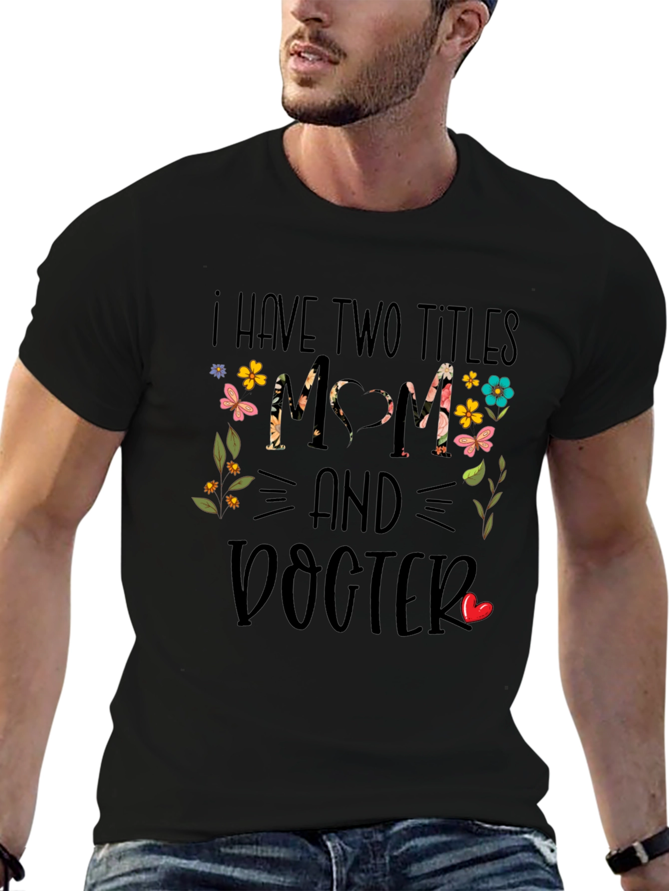 Two Titles Mom & Doctor Floral Tee