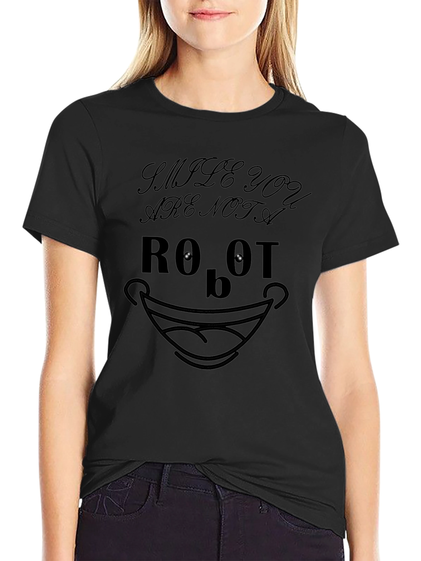 Smile You Are Not a Robot Graphic Black T-Shirt