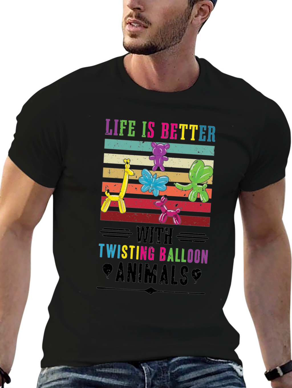 Life is Better with Twisting Balloon Animals T-Shirt