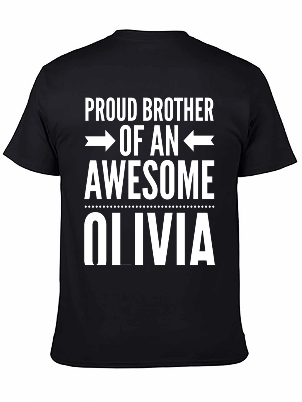 Proud Brother of an Awesome Olivia T-Shirt