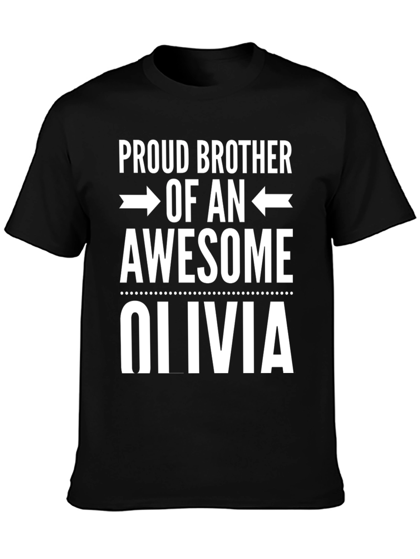 Proud Brother of an Awesome Olivia T-Shirt
