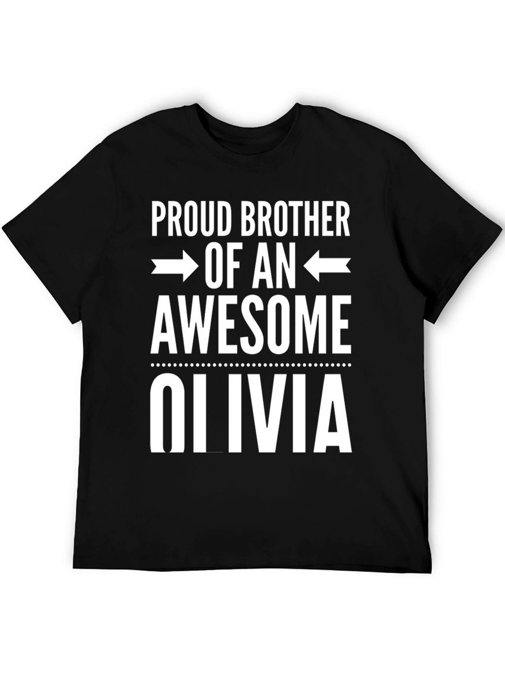 Proud Brother of an Awesome Olivia T-Shirt