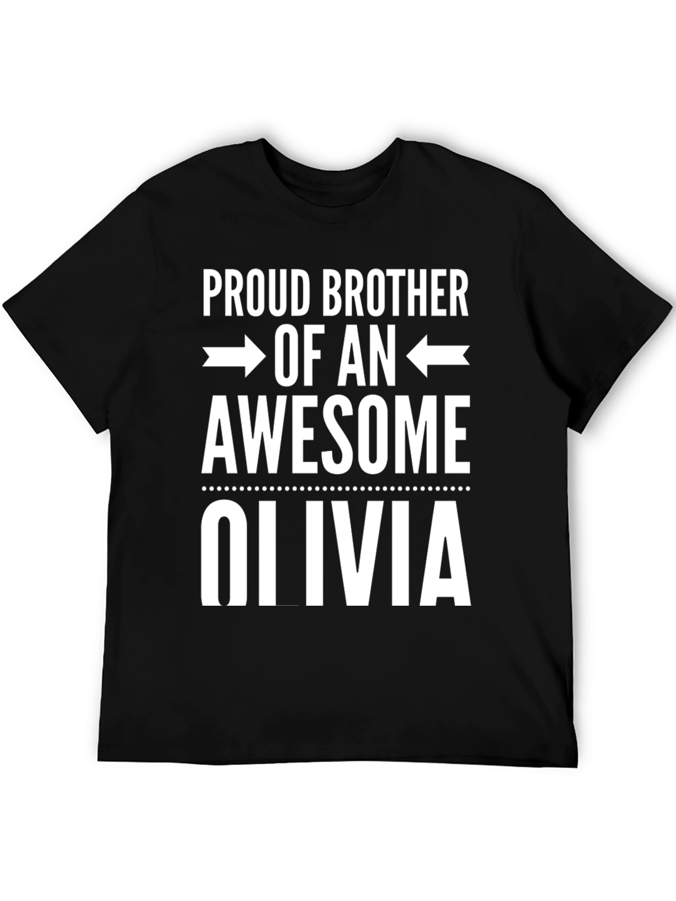 Proud Brother of an Awesome Olivia T-Shirt