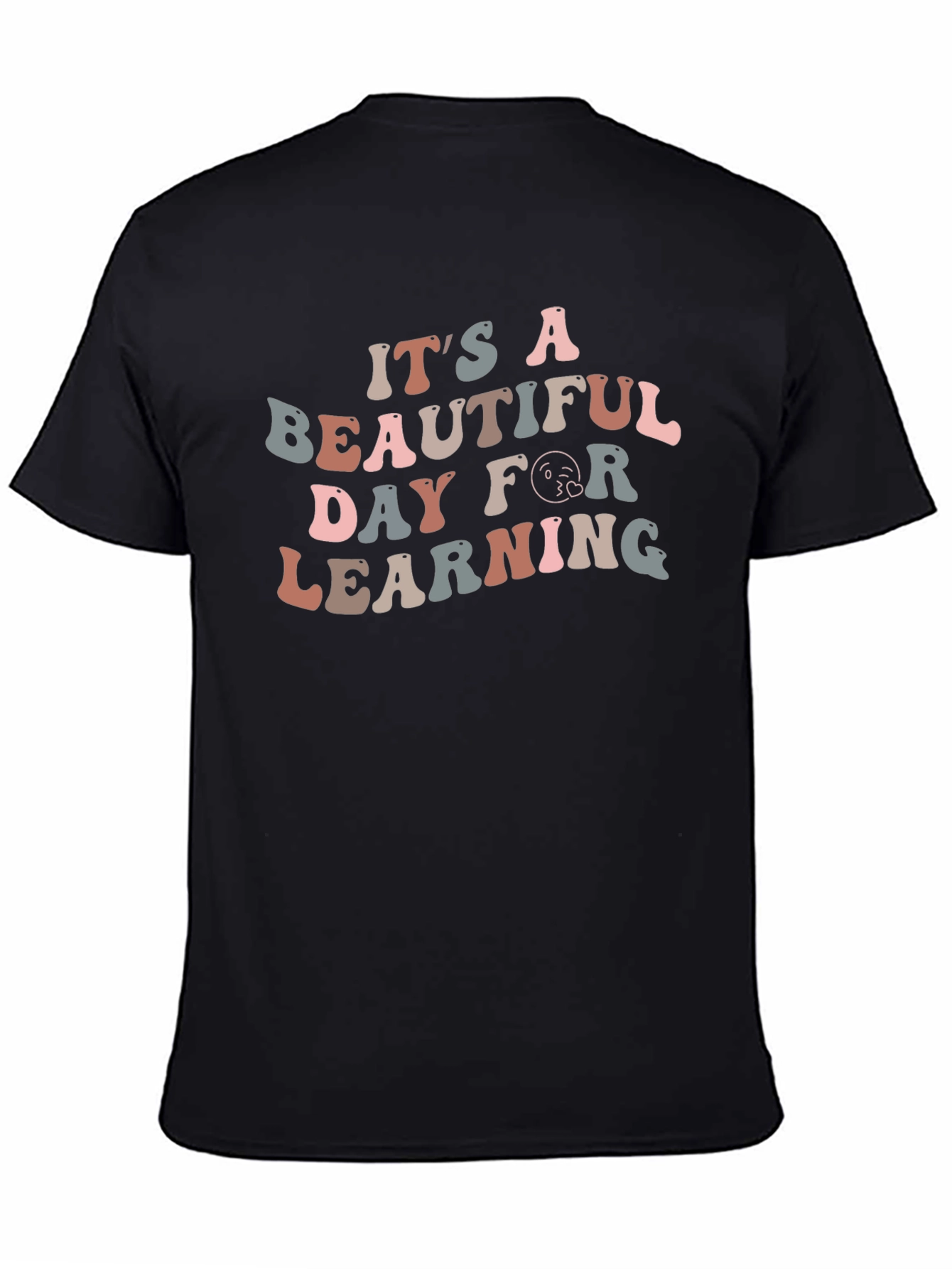 Its A Beautiful Day For Learning Graphic Tee