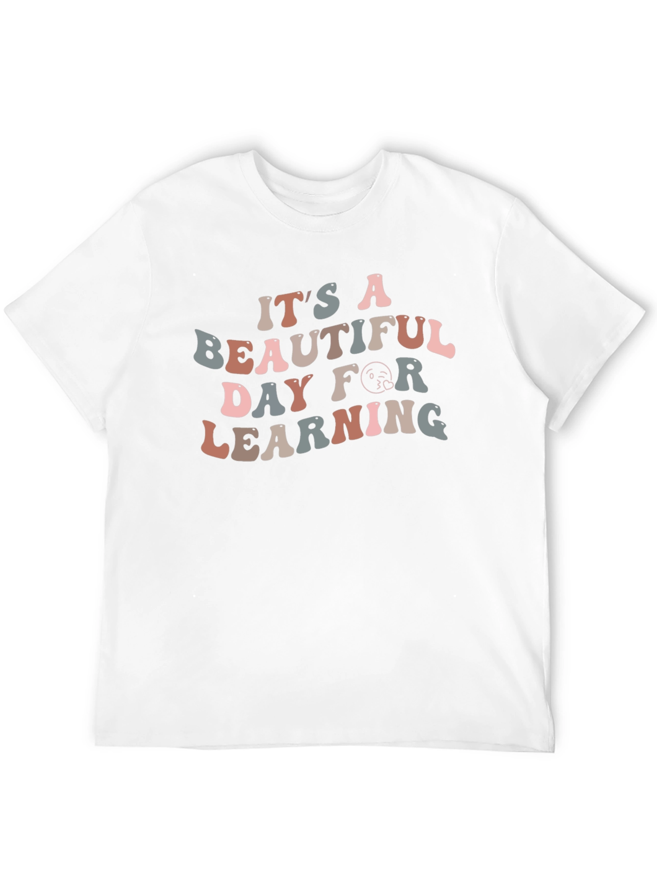 Its A Beautiful Day For Learning Graphic Tee