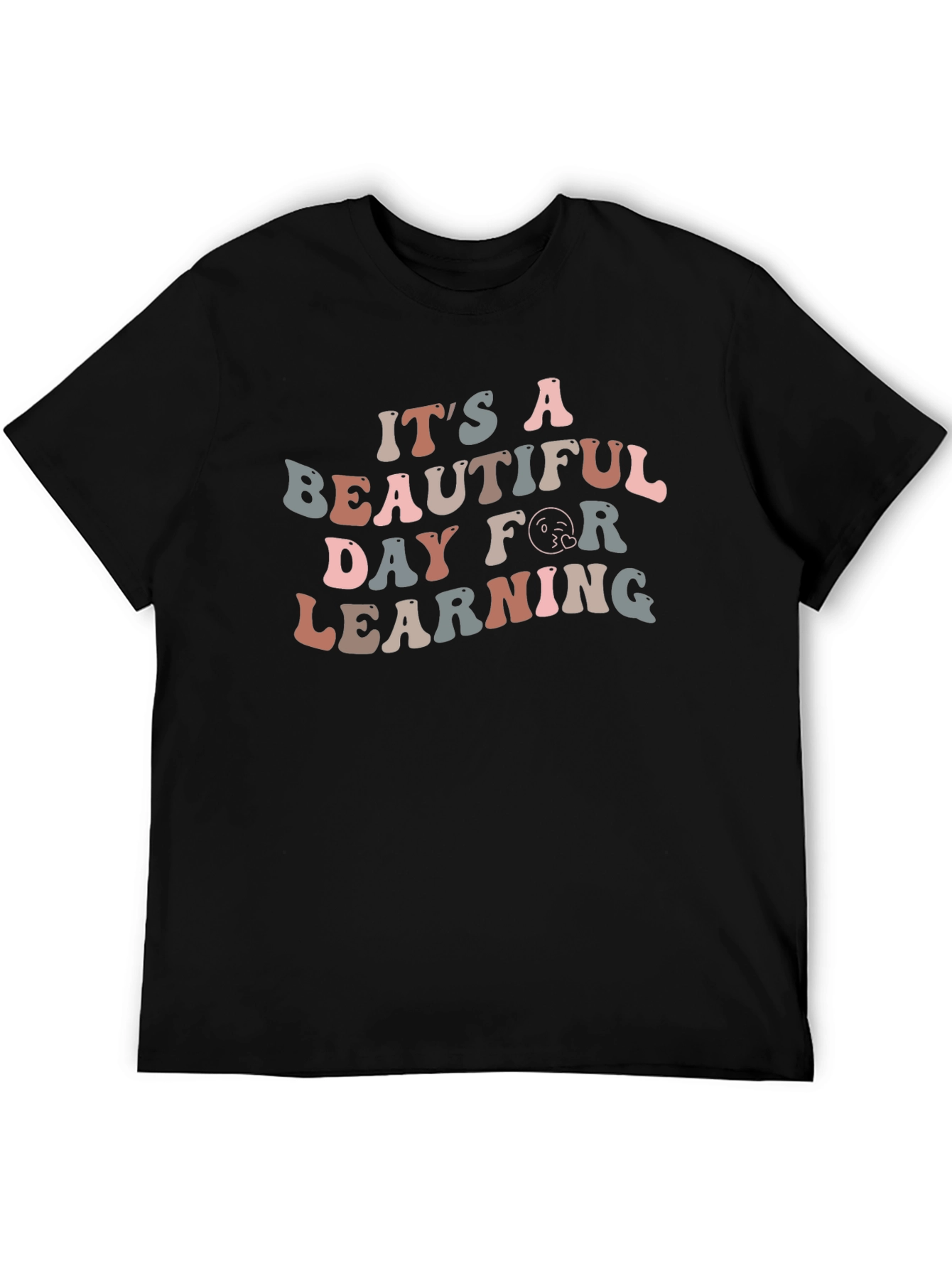 Its A Beautiful Day For Learning Graphic Tee