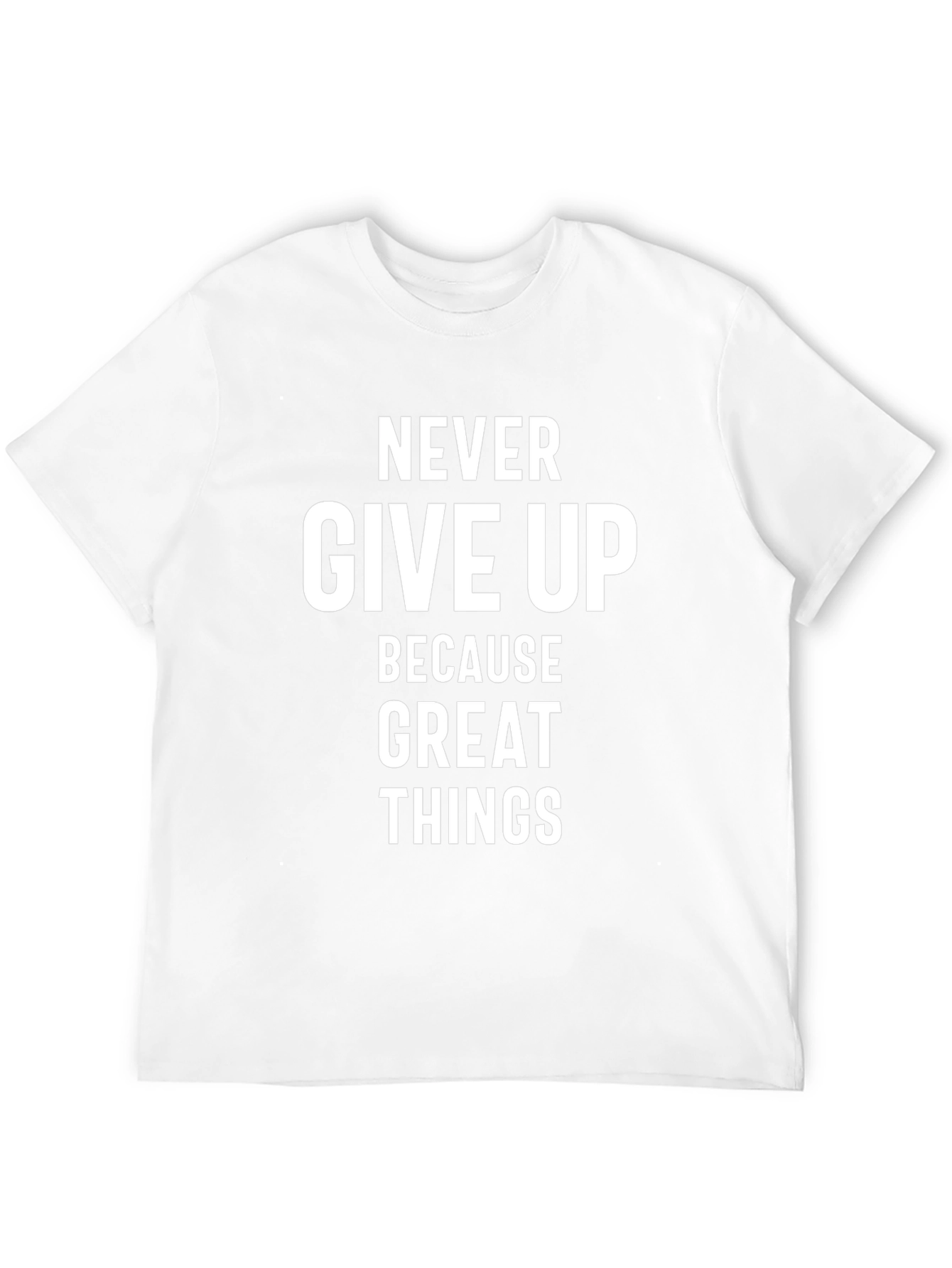Inspirational Never Give Up Graphic Tee
