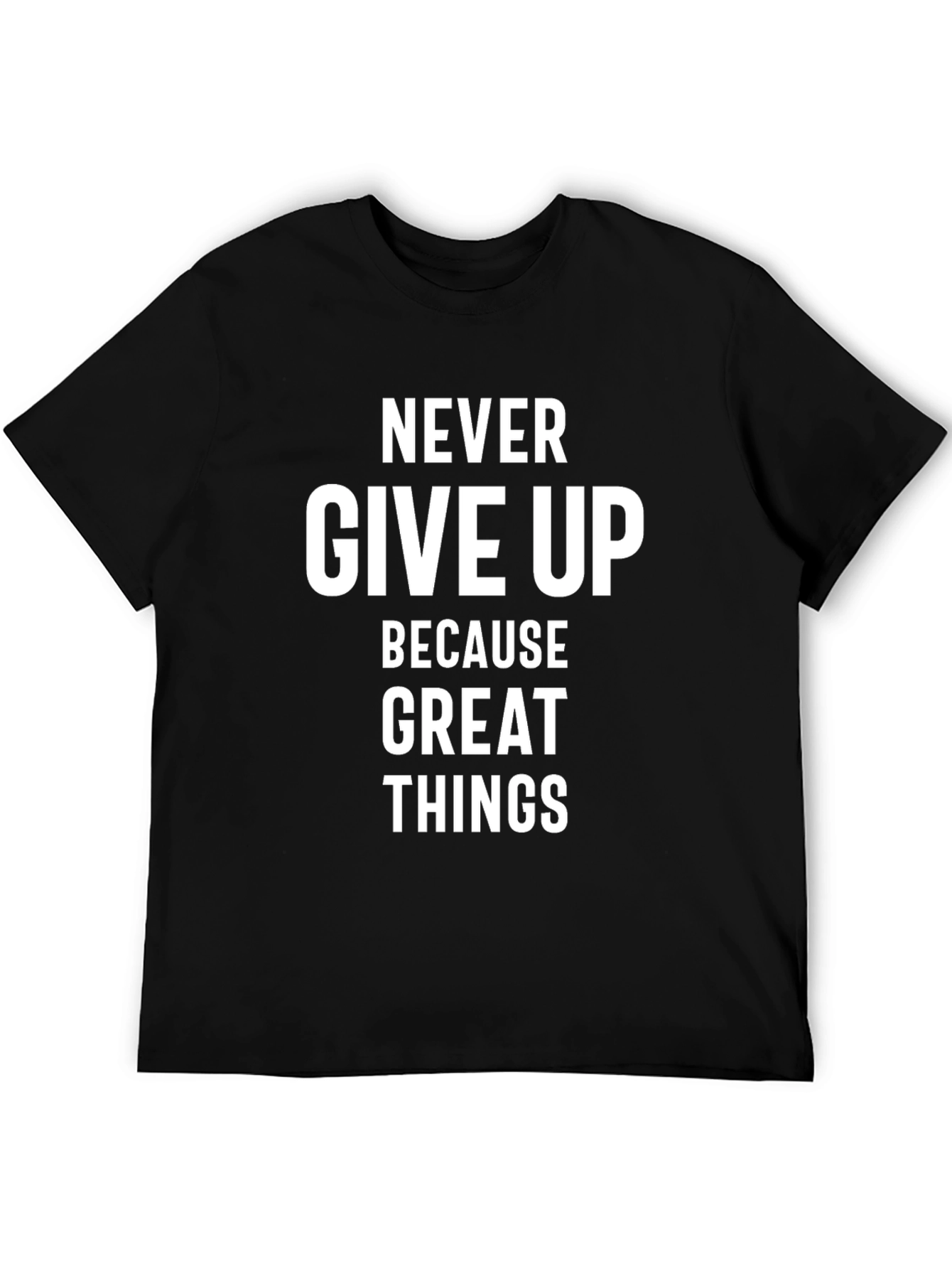 Inspirational Never Give Up Graphic Tee
