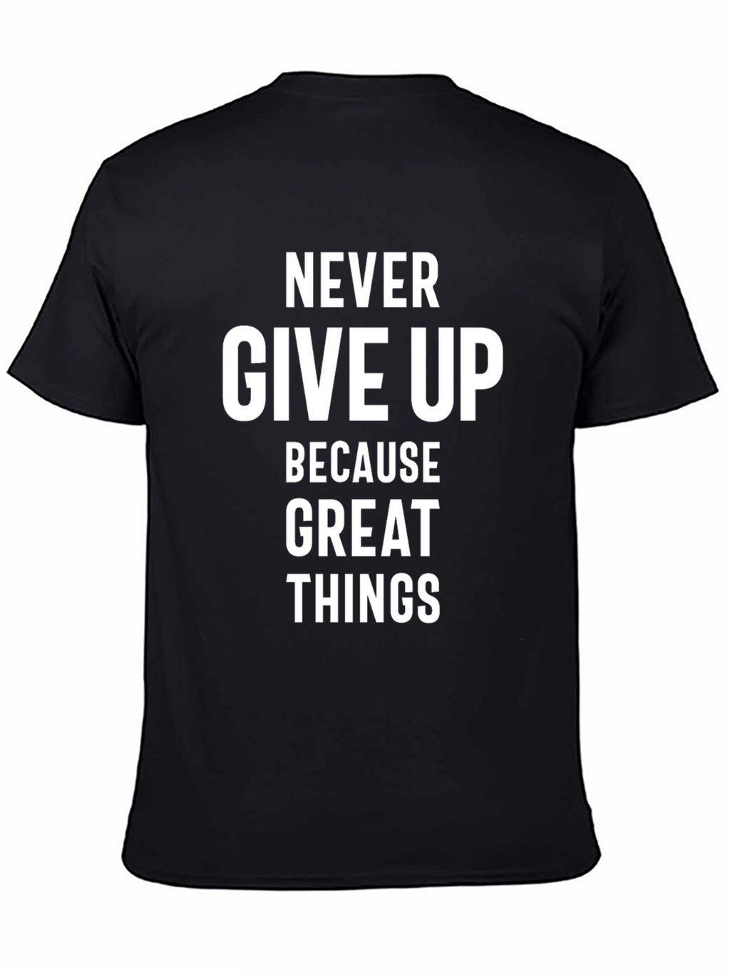 Inspirational Never Give Up Graphic Tee