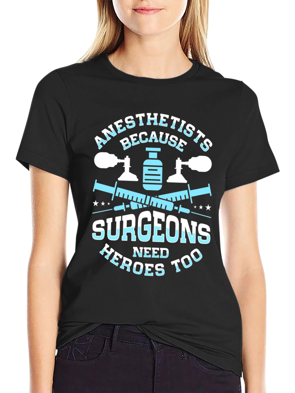 Anesthetists Surgeons Heroes T-Shirt
