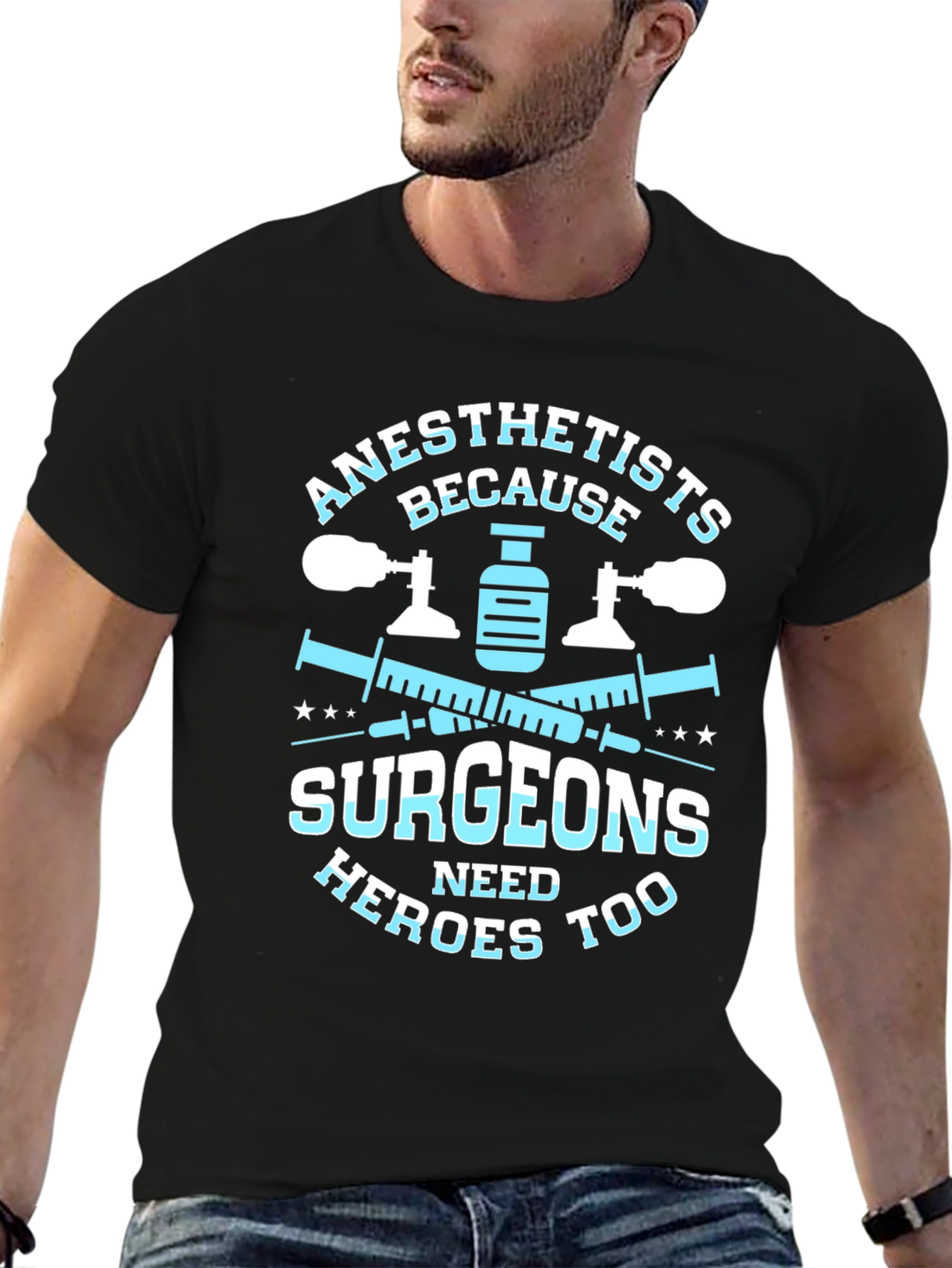 Anesthetists Surgeons Heroes T-Shirt