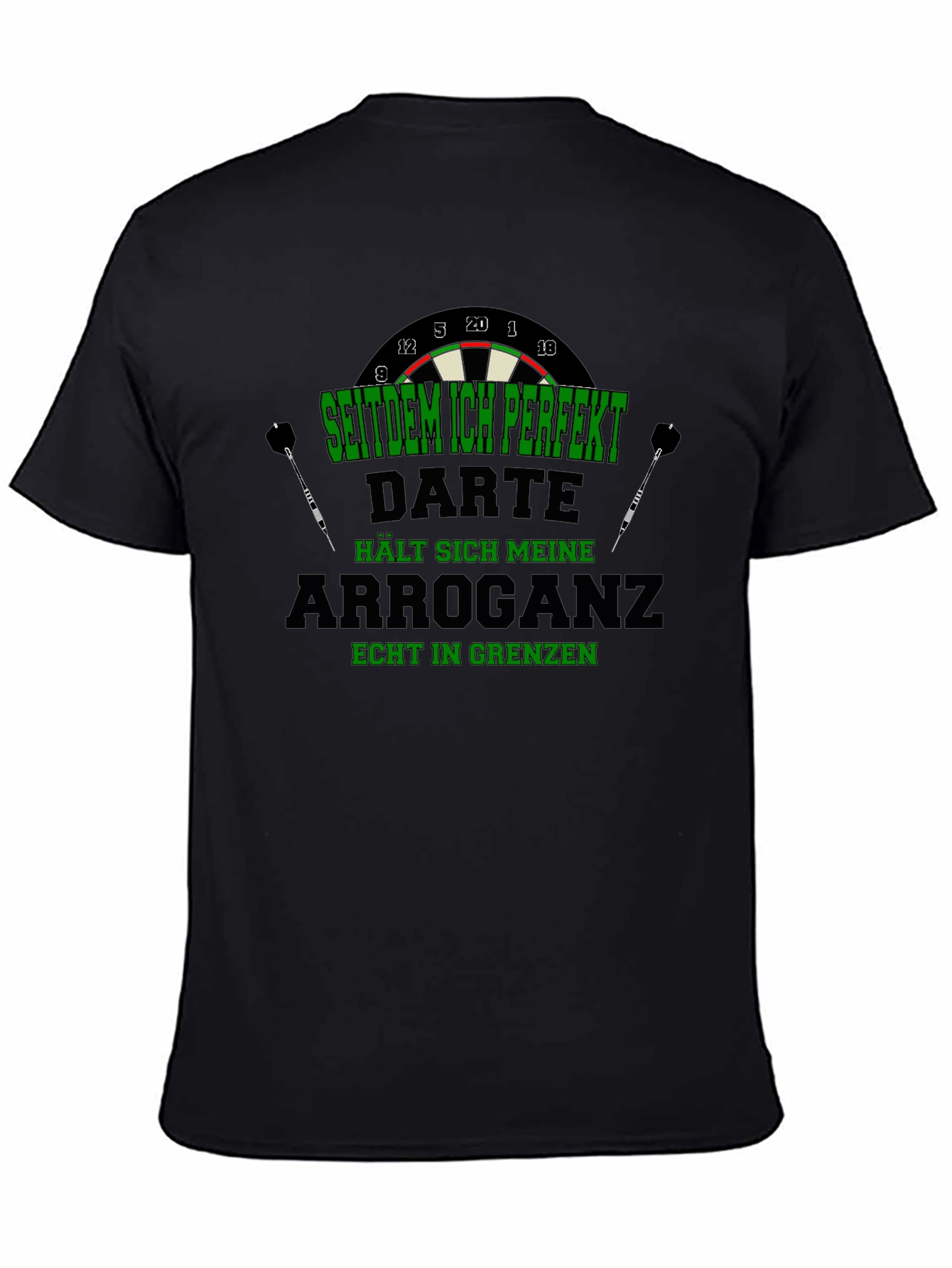 Darts Arrogance T-Shirt - Dart Player Humor Tee