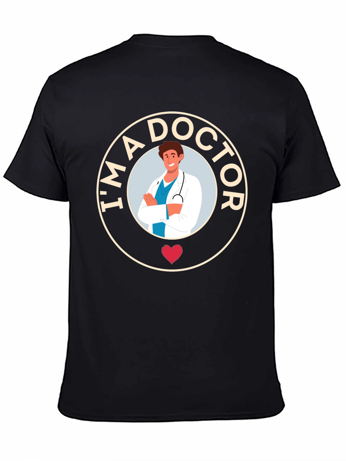Im a Doctor Graphic Tee - Black Cotton T-Shirt