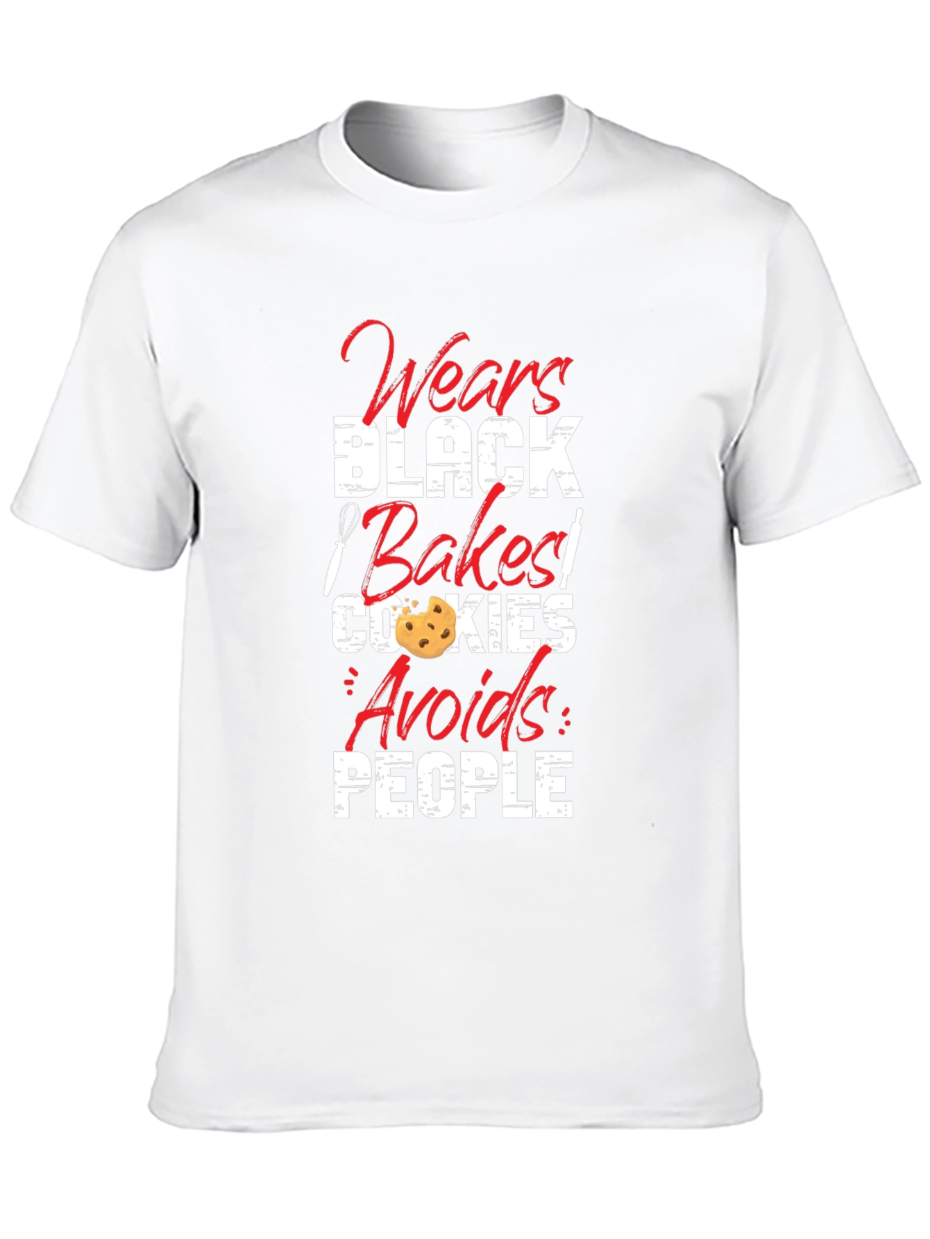Wear Black Bake Cookies Avoid People T-Shirt