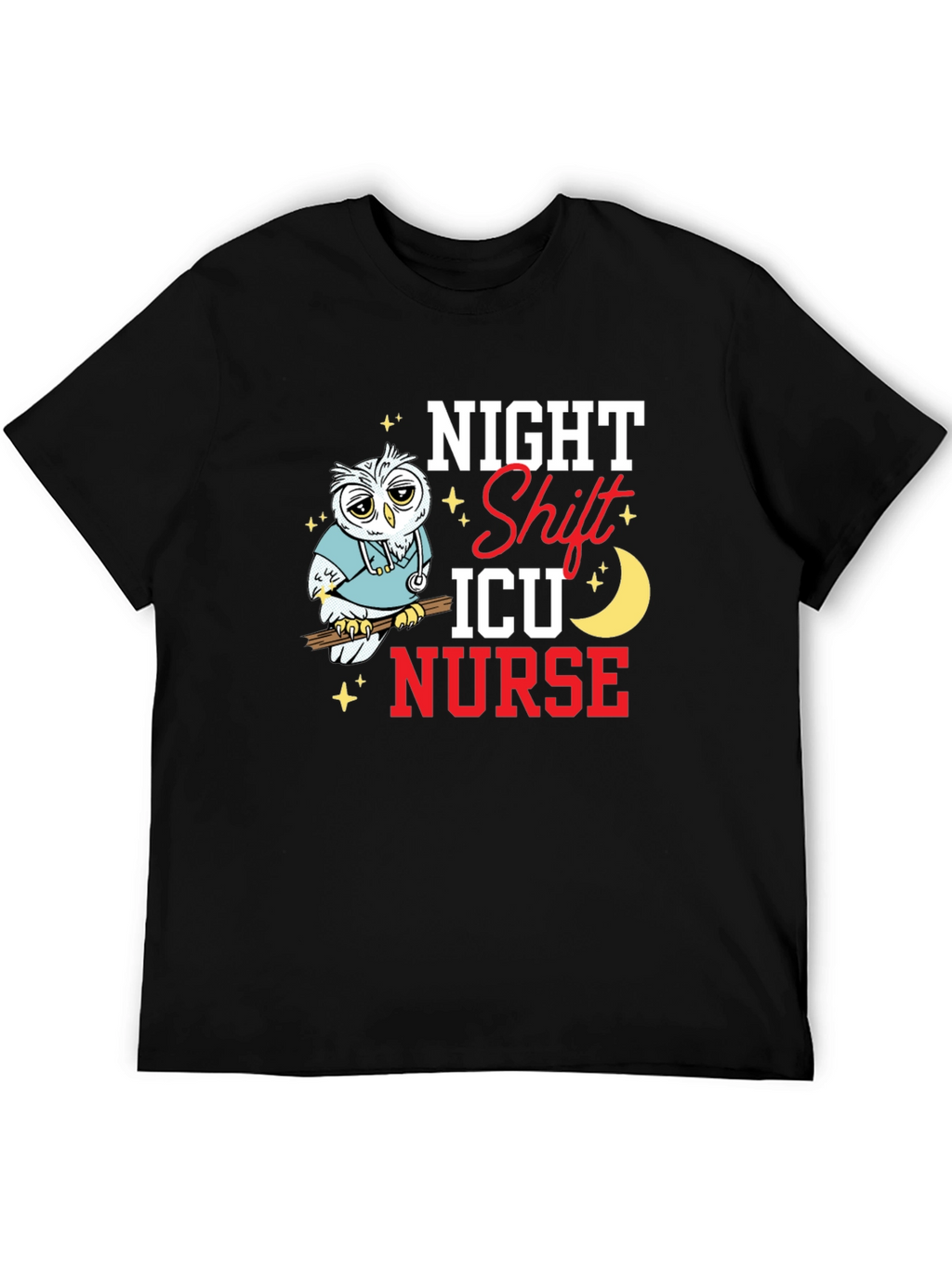 Night Shift ICU Nurse Owl Graphic T-Shirt