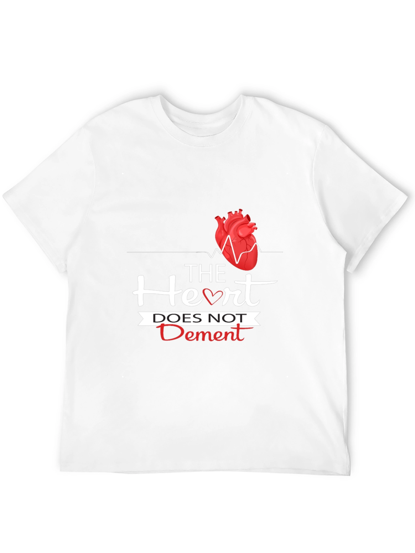 The Heart Does Not Dement Graphic T-Shirt
