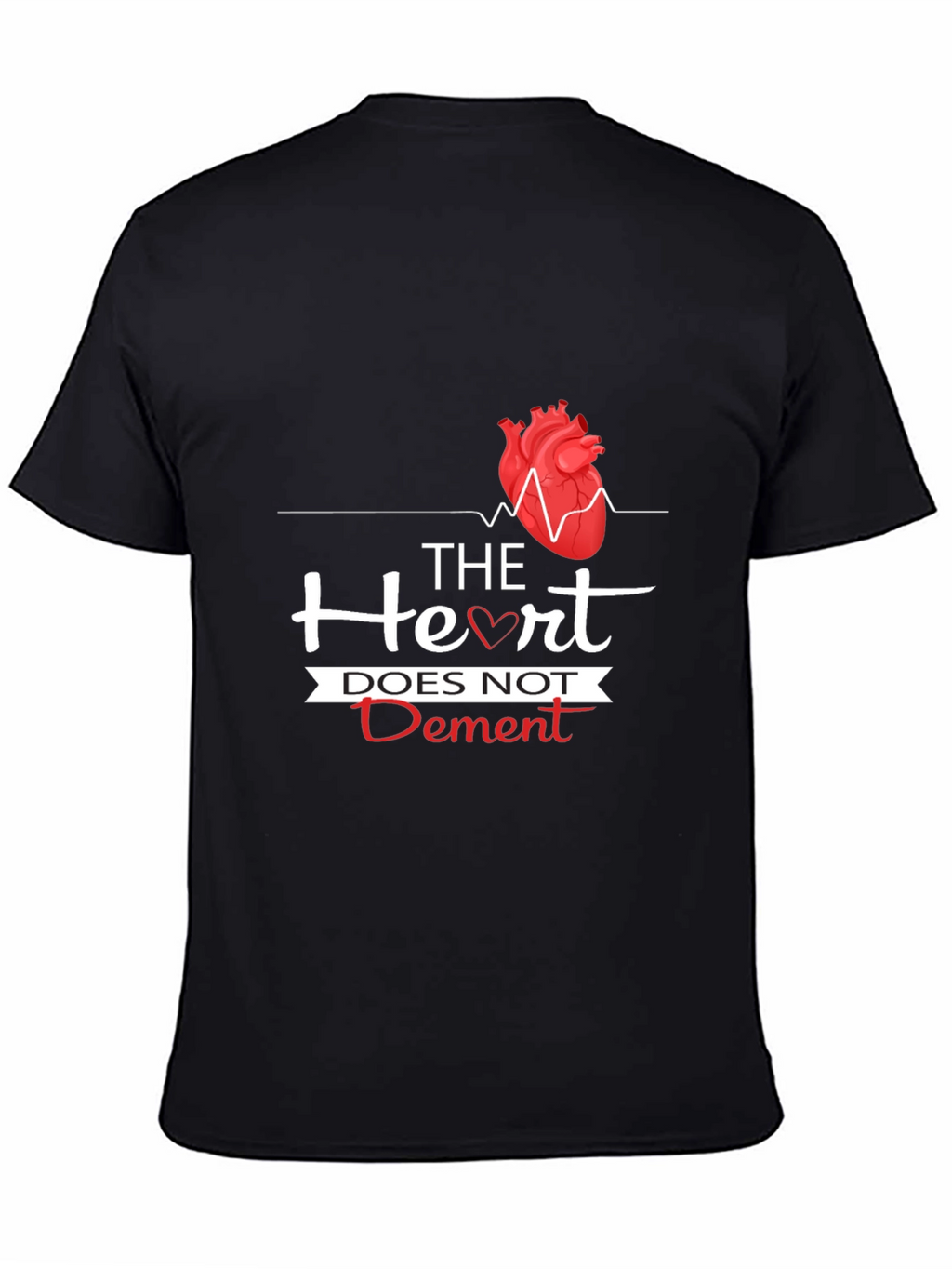The Heart Does Not Dement Graphic T-Shirt