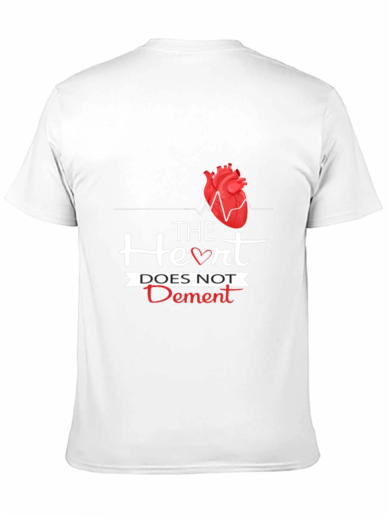 The Heart Does Not Dement Graphic T-Shirt