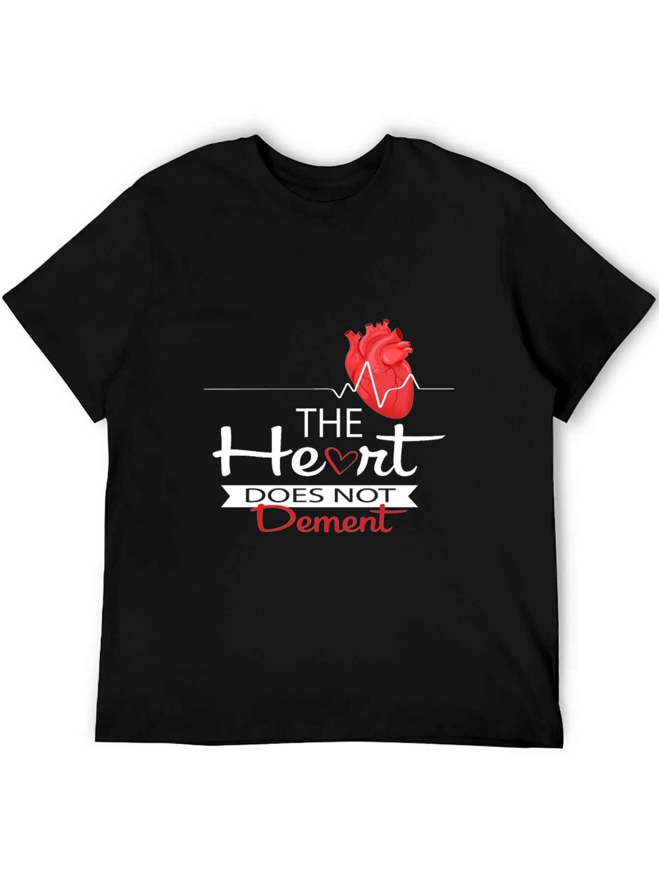The Heart Does Not Dement Graphic T-Shirt