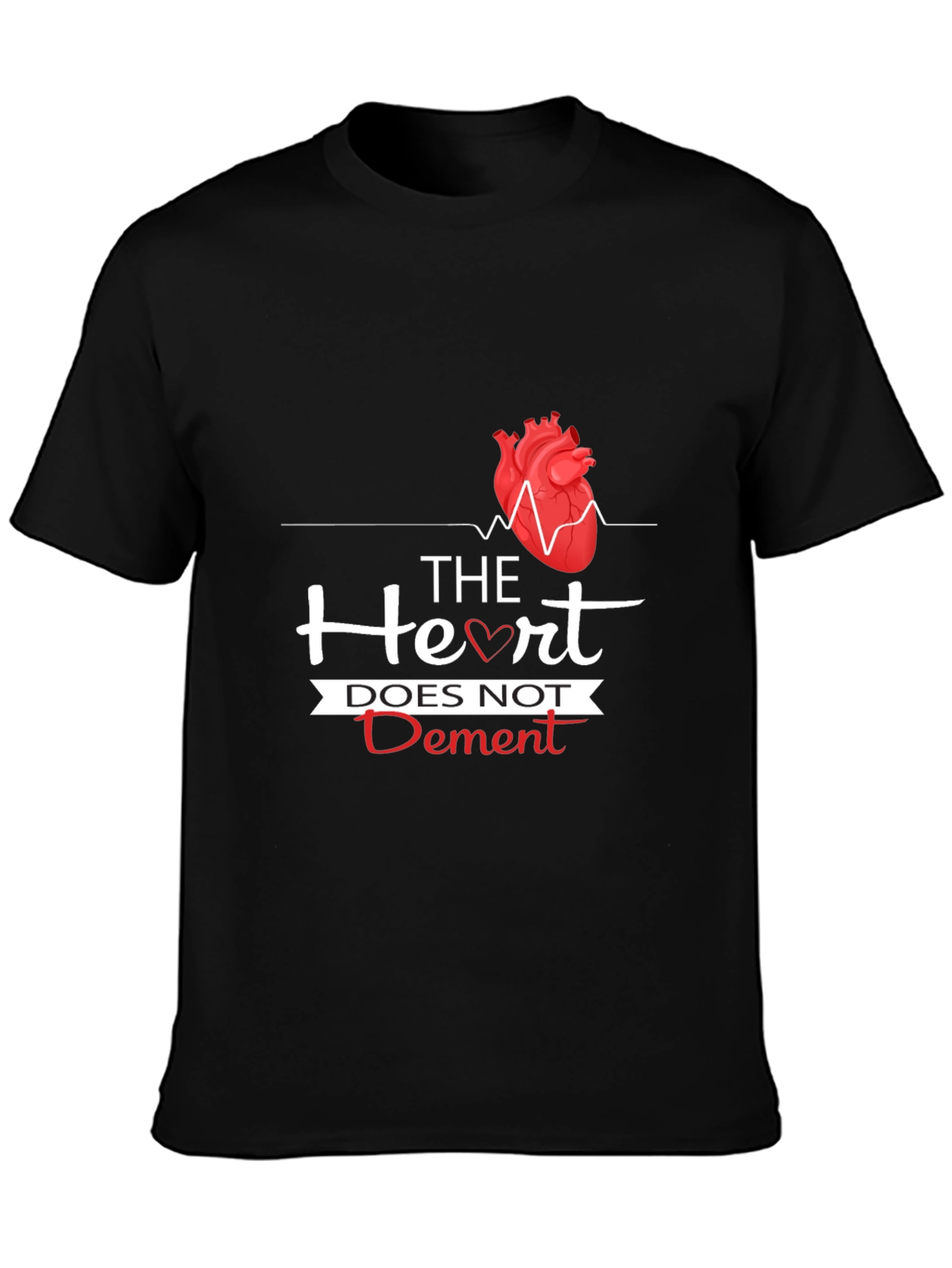 The Heart Does Not Dement Graphic T-Shirt